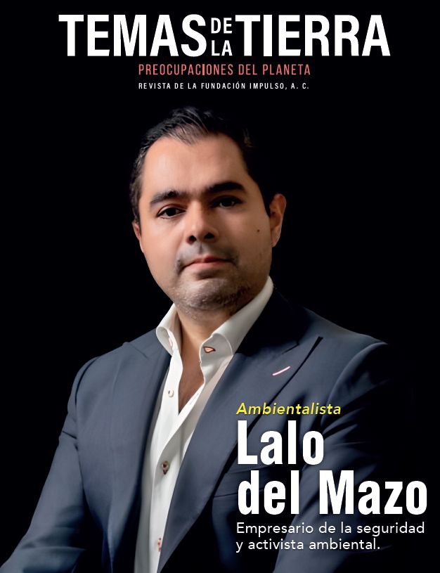 Portada de la revista Temas de la Tierra con Lalo Del Mazo